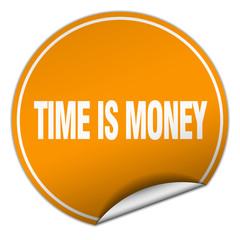 time is money round orange sticker isolated on white