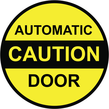 Caution Automatic Door Vector Sign
