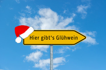 Hier gibts Glühwein Schild
