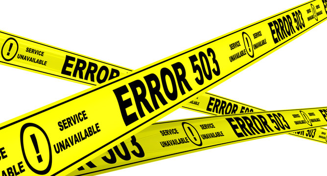 Yellow warning tapes with inscription "ERROR 503" (Service unavailable). Isolated