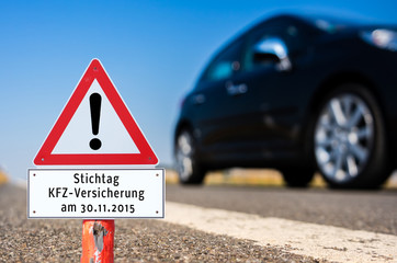 Stichtag Autoversicherung wechseln Schild