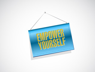 Empower Yourself banner sign concept