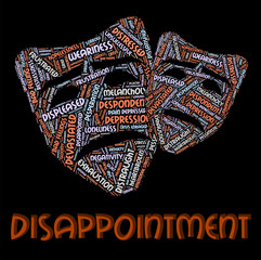 Disappointment Word Indicates Let Down And Crestfallen