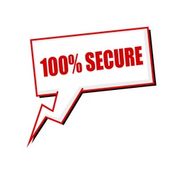 one hundred percent secure red stamp text on white Speech bubbles