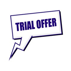 trial offer blueblack stamp text on white Speech bubbles
