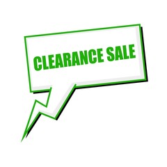 clearance sale green stamp text on white Speech bubbles
