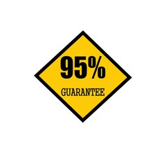 ninety-five percent guarantee black stamp text on yellow