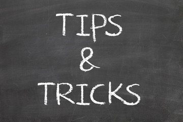 Tips And Tricks