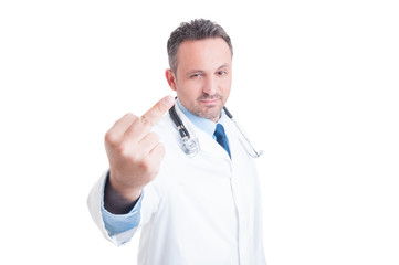 Angry doctor showing middle finger