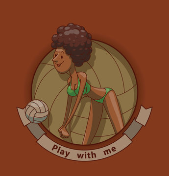Vector banner in the form of a volley ball with cartoon image on it volleyball player girl with brown hair  in a green swimsuit, with a ball on a brown background. 