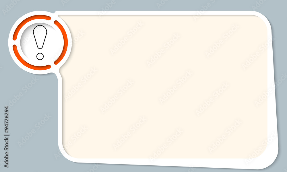 Poster white abstract frame for your text and exclamation mark