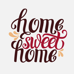 Hand lettering typography poster 'Home sweet home'
