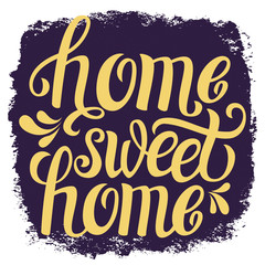 Hand lettering typography poster 'Home sweet home'
