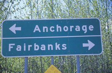 Fototapeta premium A sign that reads ÒAnchorage/FairbanksÓ