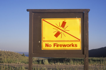 A sign that reads ÒNo fireworksÓ