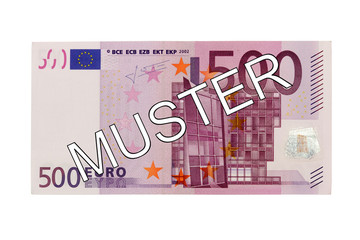 Fünfhundert (500) Euro Geldschein Vorderseite mit Schriftzug Muster