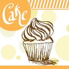 Vector poster with hand-drawn cake. Delicious food. Decorative background with typography element. Beautiful card