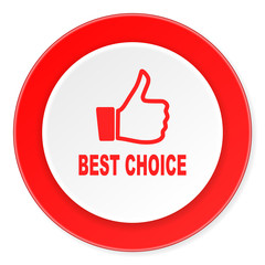 best choice red circle 3d modern design flat icon on white background