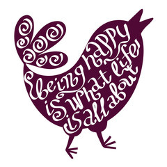 Vector quote. Bird with text. Being happy is what life is all about.
