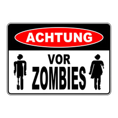 schild achtung vor zombies I