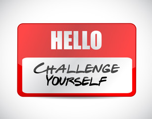Challenge Yourself name tag sign concept