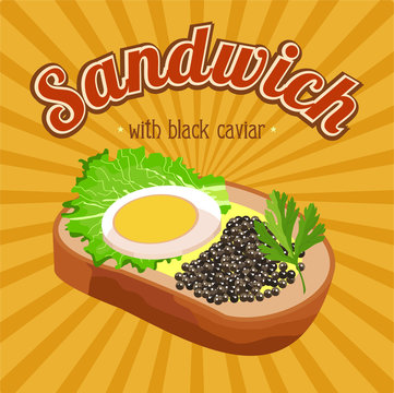 Sandwich with black caviar. Vector illustration for restaurants