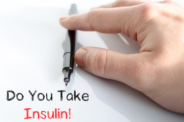 Do you take insulin text concept