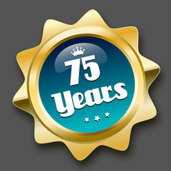 75 years seal or icon with crown symbol. Glossy golden seal or button with stars and turquoise color.