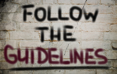 Follow The Guidelines Concept