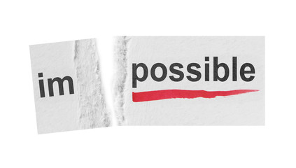 Word impossible transformed into possible. Motivation business concept