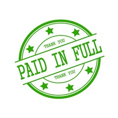 Paid in full green stamp text on green circle on a white background and star