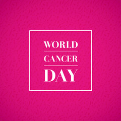 World Cancer Day lettering