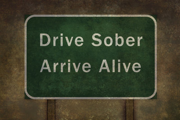 Drive sober arrive alive roadside sign illustration