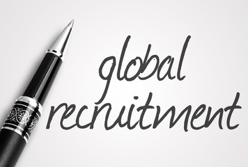 pen writes global recruitment on white blank paper