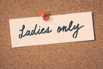 ladies only