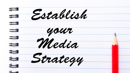 Establish Your Media Strategy