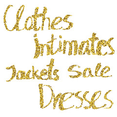 Glitter lettering.  Clothes, intimates, jackets, sale, dresses. Set of isolated hand drawn words.