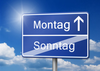 Montag Wochenanfang Schild