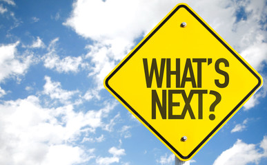 What's Next? sign with sky background
