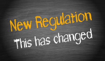 New Regulation - this has changed