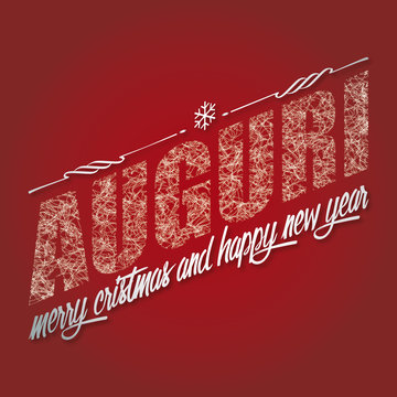 Auguri, merry cristmas and happy new year!
