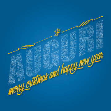 Auguri, merry cristmas and happy new year!