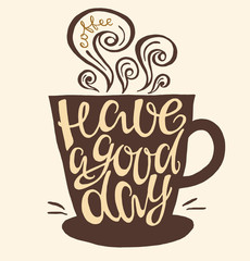 Hand drawn letter have a good day