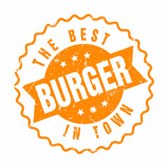 Vector The best Burger in Town Rubber Stamp