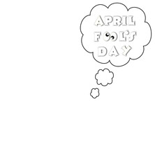 April fools day illustration cloud text background black and white