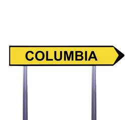 Conceptual arrow sign isolated on white - COLUMBIA