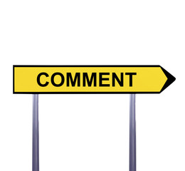 Conceptual arrow sign isolated on white - COMMENT