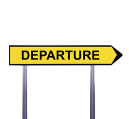 Conceptual arrow sign isolated on white - DEPARTURE