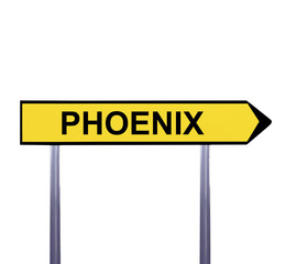 Conceptual arrow sign isolated on white - PHOENIX