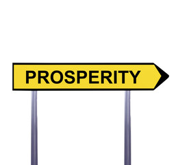 Conceptual arrow sign isolated on white - PROSPERITY
